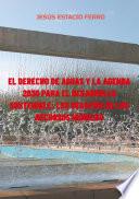 EL DERECHO DE AGUAS Y LA AGENDA 2030 PARA EL DESARROLLO SOSTENIBLE: LOS DESAFÍOS DE LOS RECURSOS HÍDRICOS
