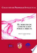 El derecho de comunicación pública directa