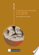 El derecho de la persona y de la familia en el siglo XXI