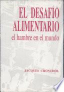 El desafío alimentario