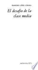 El desafío de la clase media