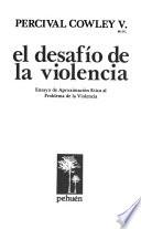 El desafío de la violencia