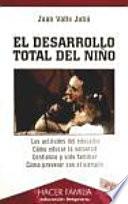 El desarrollo total del niño
