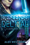 El descenso del mal