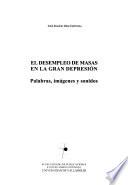 El desempleo de masas en la Gran Depresión