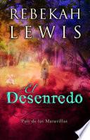 El Desenredo