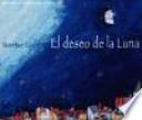 El deseo de la luna