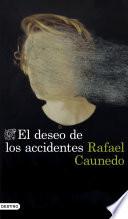 El deseo de los accidentes