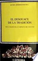 El desguace de la tradición