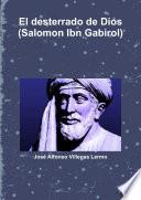 El desterrado de Dios (Salomon Ibn Gabirol)