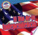 El Día de la Independencia