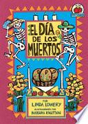 El Día de los Muertos (The Day of the Dead)