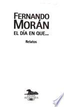 El día en que--