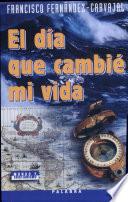 El día que cambié mi vida