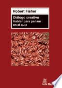 El diálogo creativo en el aula