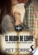 El Diario de Leione: Como todo debió haber sido.