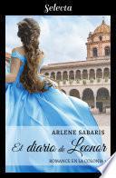 El diario de Leonor (Un romance en la colonia 3)