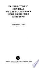 El directorio central de las sociedades negras de Cuba (1886-1894)