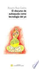 El discurso de autoayuda como tecnología del yo
