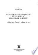 El discurso del matrimonio en la obra de Zora Neale Hurston