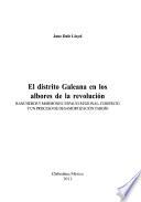 El distrito Galeana en los albores de la Revolución