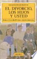 El divorcio, los hijos y usted
