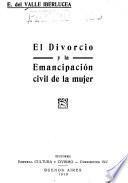 El divorcio y la emancipación civil de la mujer