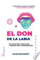 El don de la labia: 20 claves para hablar más y seducir con la conversación
