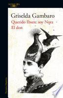 El don y Querido Ibsen, soy Nora