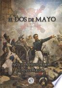 El Dos de Mayo: novela histórica