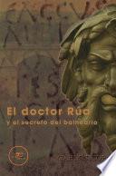 El Dr. Rúa y el secreto del balneario