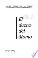 El dueño del átomo