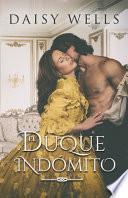 El duque indómito
