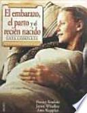 El Embarazo, el parto y el recién nacido
