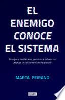 El enemigo conoce el sistema