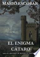 El Enígma Cátaro