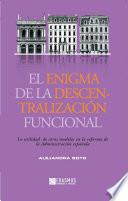 El enigma de la descentralización funcional