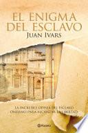 El enigma del esclavo