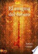 El enigma del futuro