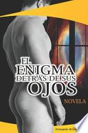 El enigma detrás de sus ojos