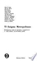 El enigma metropolitano