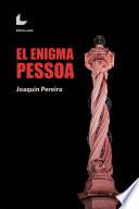 El enigma Pessoa