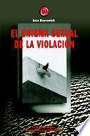 El enigma sexual de la violación