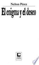 El enigma y el deseo