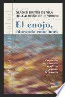 El Enojo, Educando Emociones