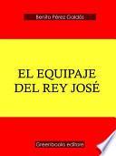 El Equipaje del Rey José