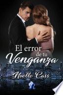 El error de tu venganza