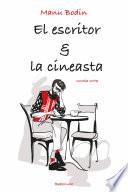 El Escritor & La Cineasta