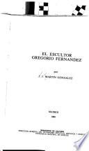 El escultor Gregorio Fernández