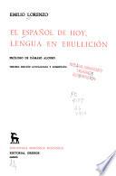 El español de hoy, lengua en ebullición